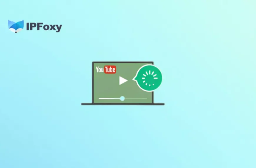 YouTube Buffering Issues: Causes and Fixes for a Smooth Streaming Experience