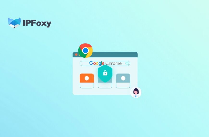 How to Set Up Proxy in Google Chrome ? Step-by-Step Guide