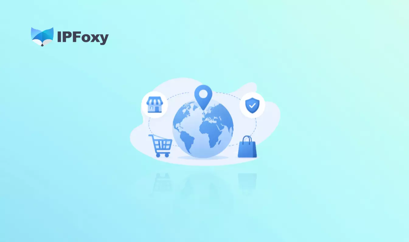 Why E-Commerce Sellers Need Proxy : 6 Key Use Cases & Best Practices
