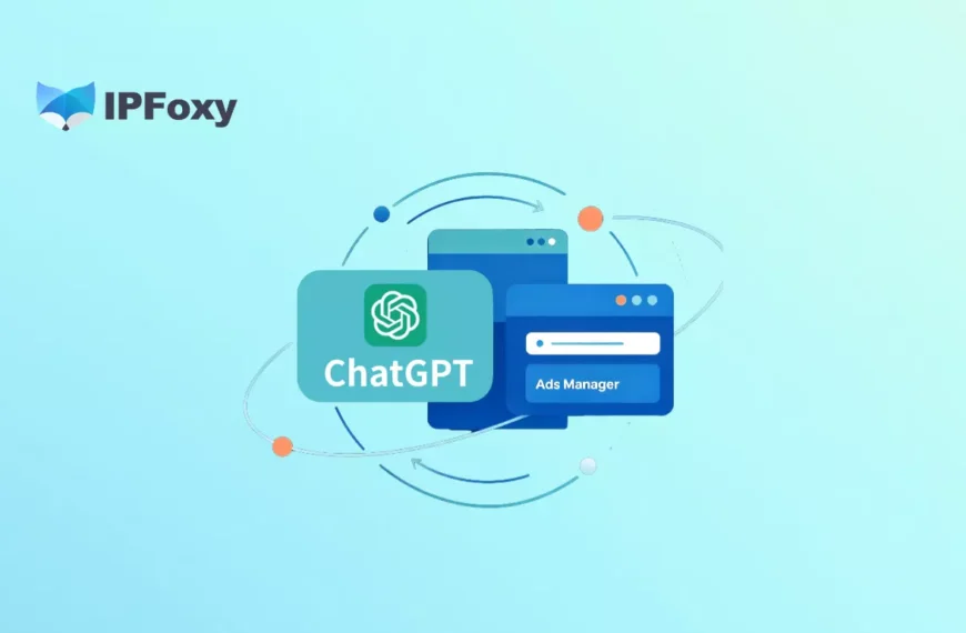 ChatGPT Ads Guide 2026:Full Setup & Conversion Strategy